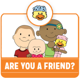 Are you a friend?